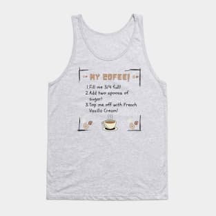 My Perfect Cup of Coffee - Recipe for a tasty bit of perfection Tank Top